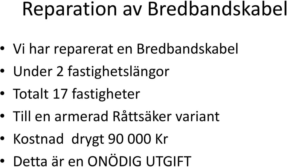 17 fastigheter Till en armerad Råttsäker variant