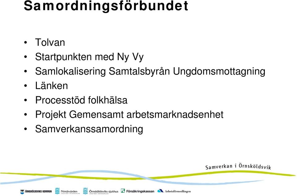 Ungdomsmottagning Länken Processtöd folkhälsa