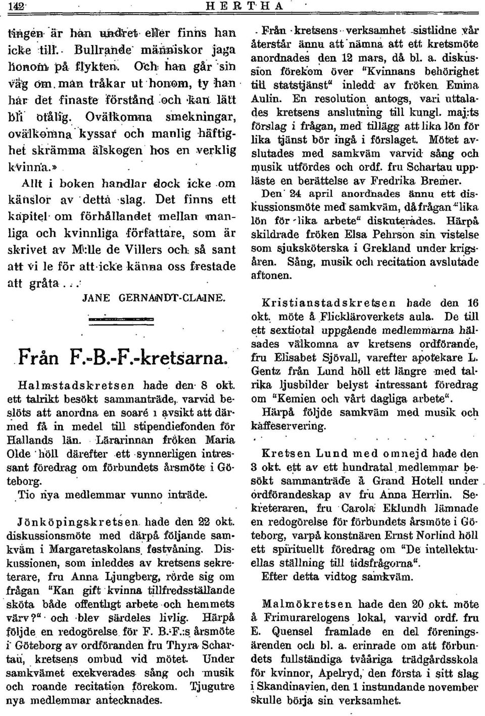 om förhilllandet mellan imanliga och kvinnliga förbttare, som är skrivet av Mtlle de Villers och: så sant att 14 le för att.icke kanna oss Erestade att grata : JANE GERNANDT-CLAINE. Från F.-B.-F.