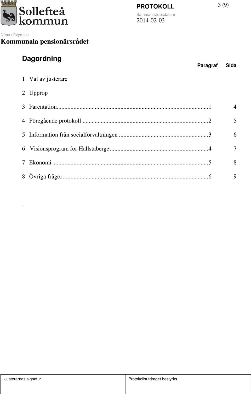 .. 2 5 5 Information från socialförvaltningen.