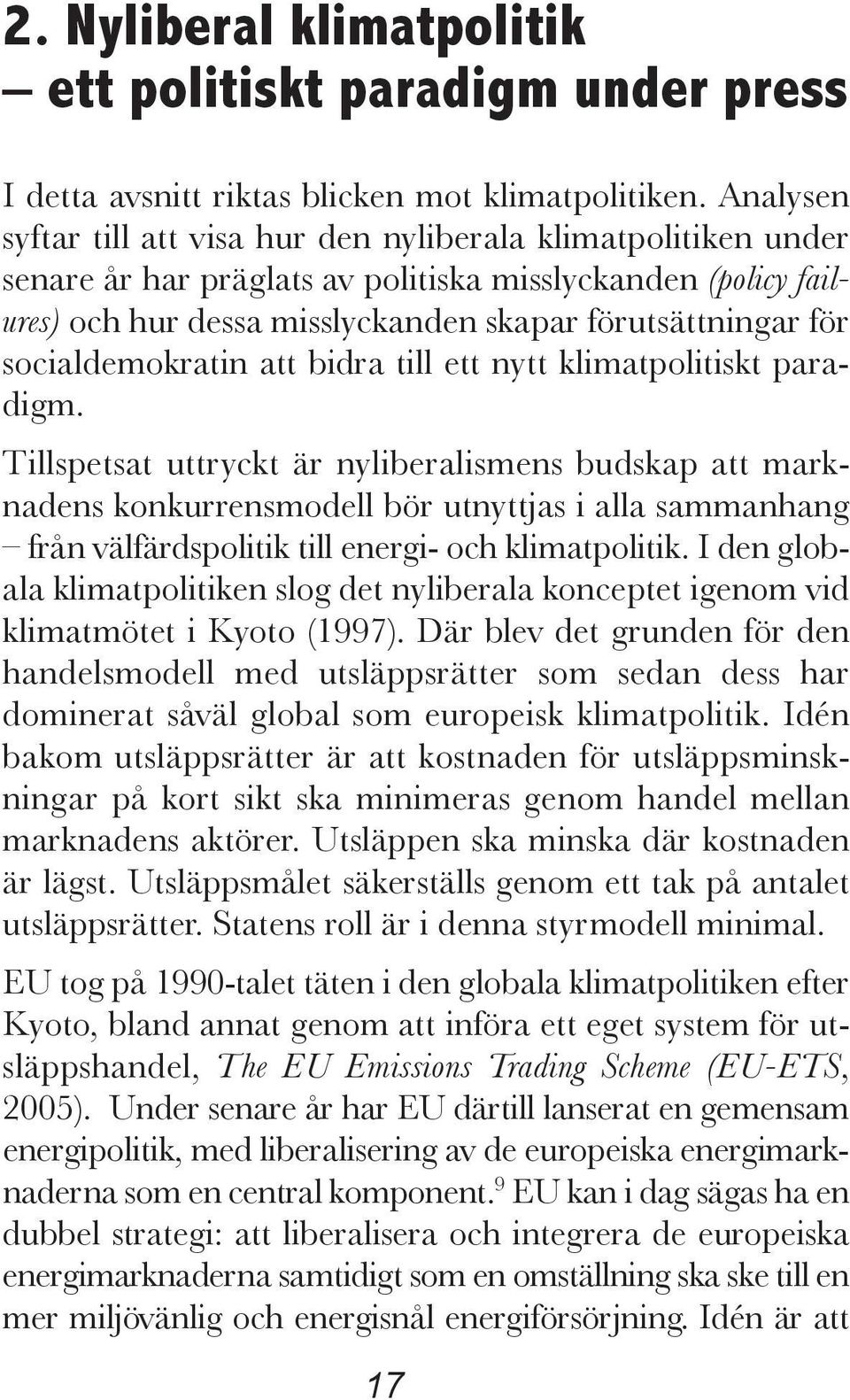 socialdemokratin att bidra till ett nytt klimatpolitiskt paradigm.