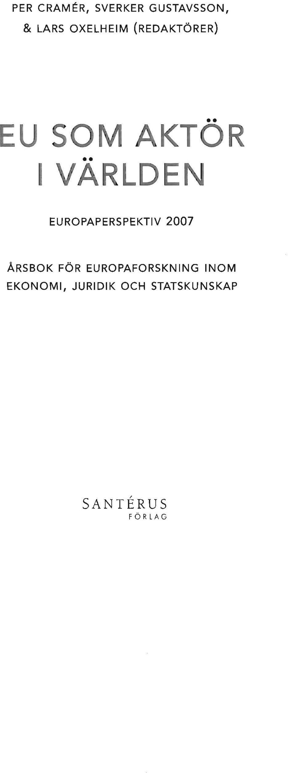 EUROPAPERSPEKTIV 2007 ÅRSBOK FÖR