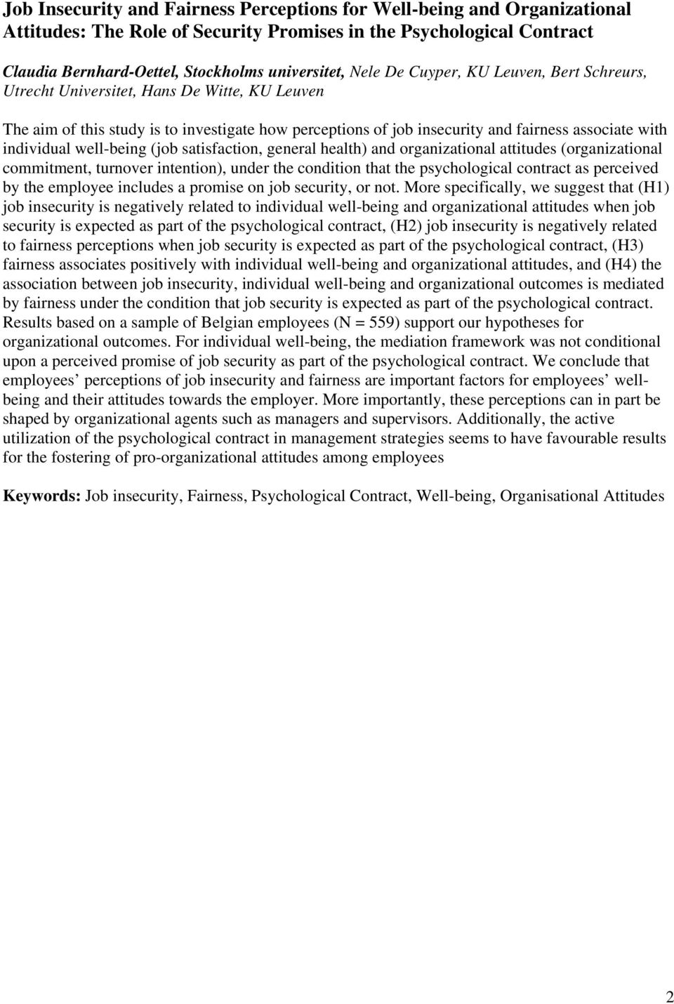 well-being (job satisfaction, general health) and organizational attitudes (organizational commitment, turnover intention), under the condition that the psychological contract as perceived by the