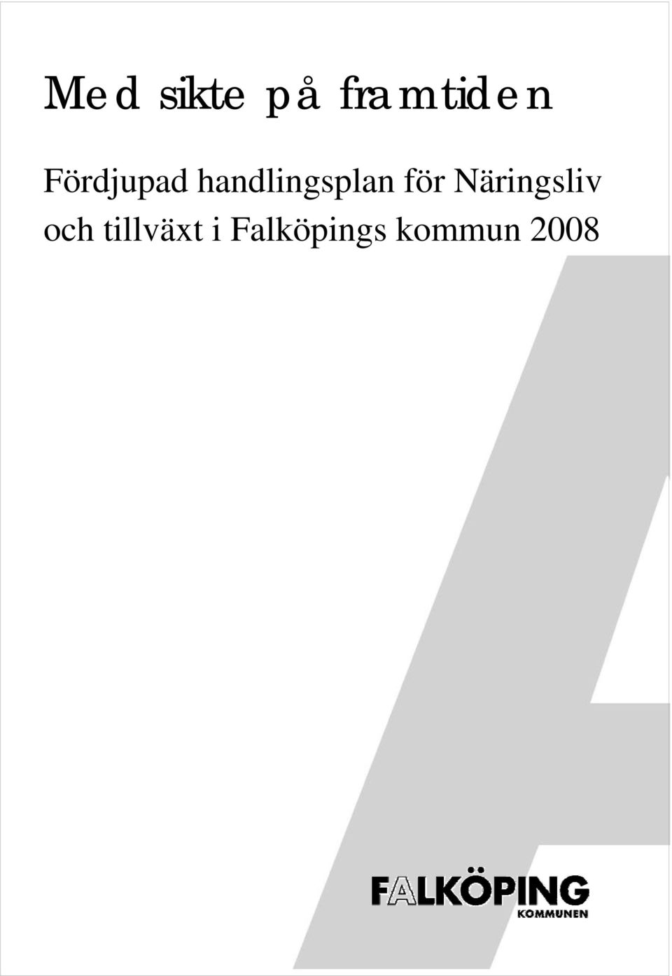 för Näringsliv och