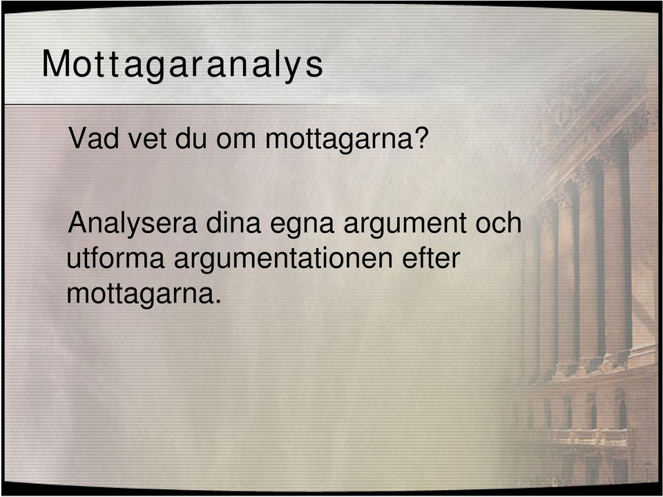Analysera dina egna argument