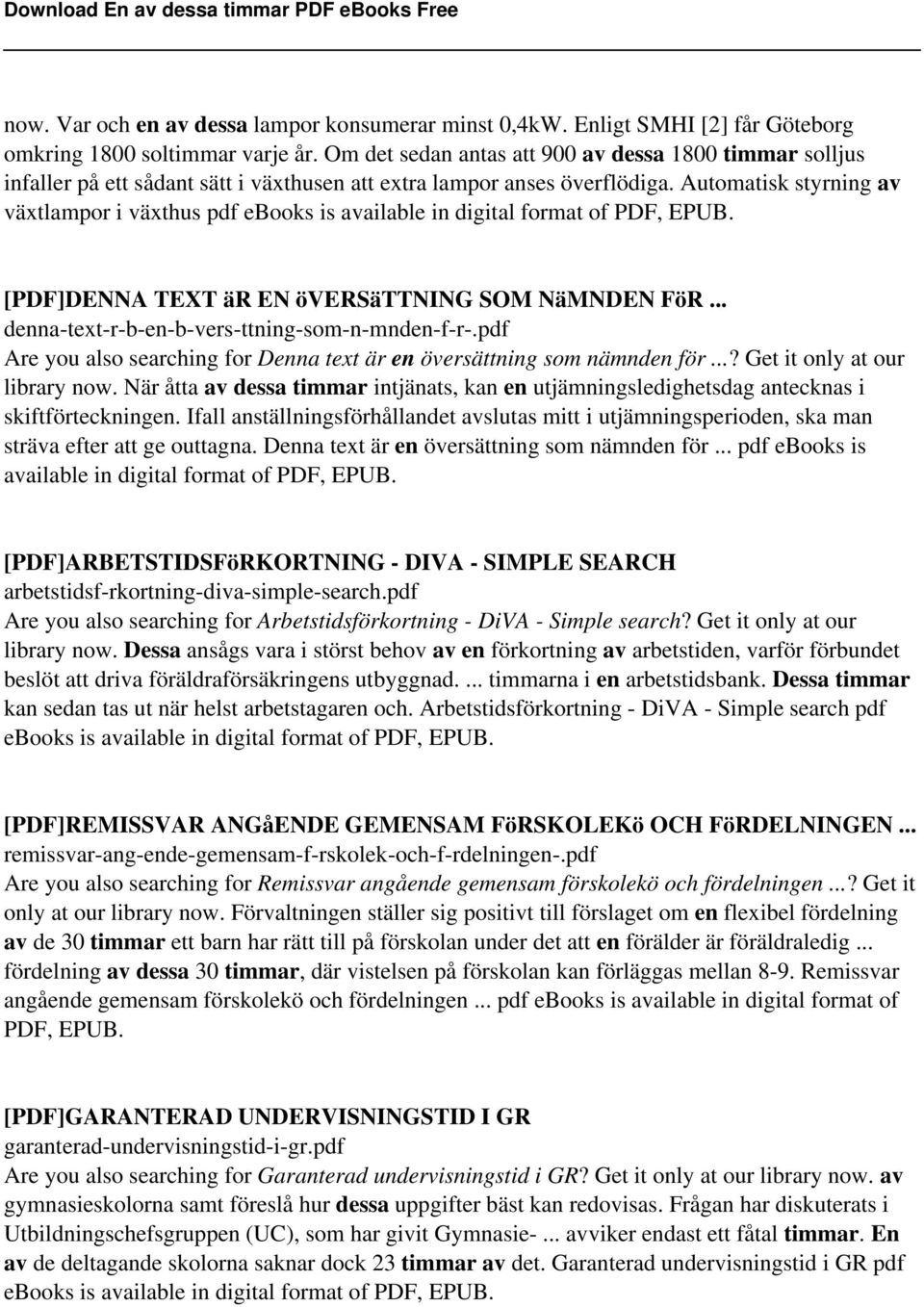 Automatisk styrning av växtlampor i växthus pdf ebooks is available in digital format of PDF, EPUB. [PDF]DENNA TEXT är EN översättning SOM NäMNDEN FöR.