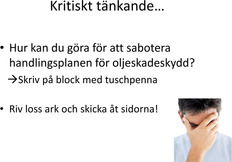 oljeskadeskydd?