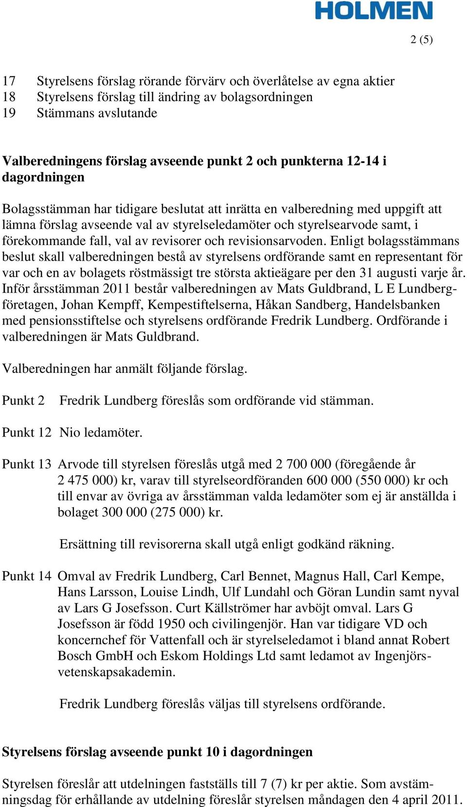 fall, val av revisorer och revisionsarvoden.