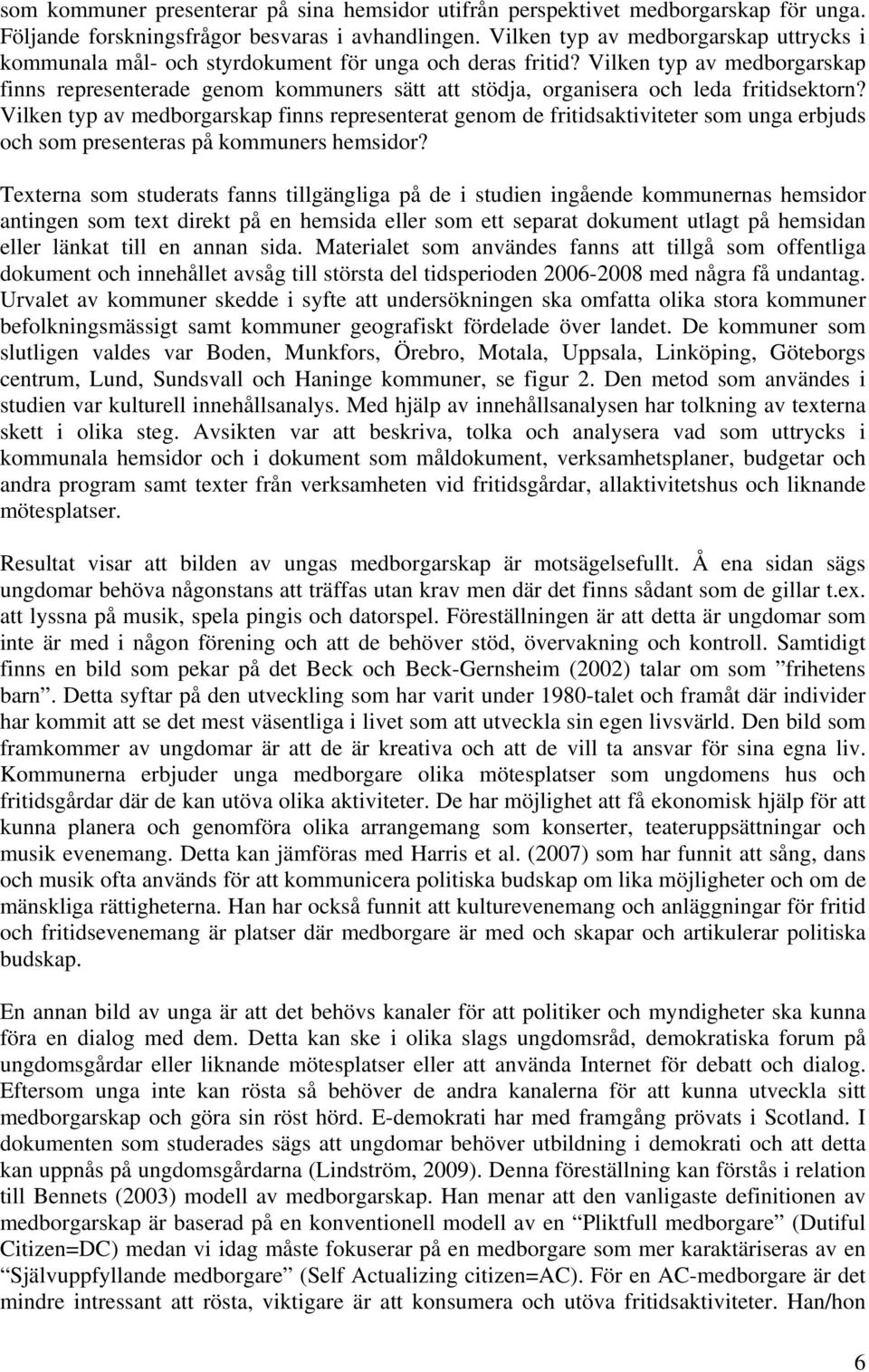 Vilken typ av medborgarskap finns representerade genom kommuners sätt att stödja, organisera och leda fritidsektorn?