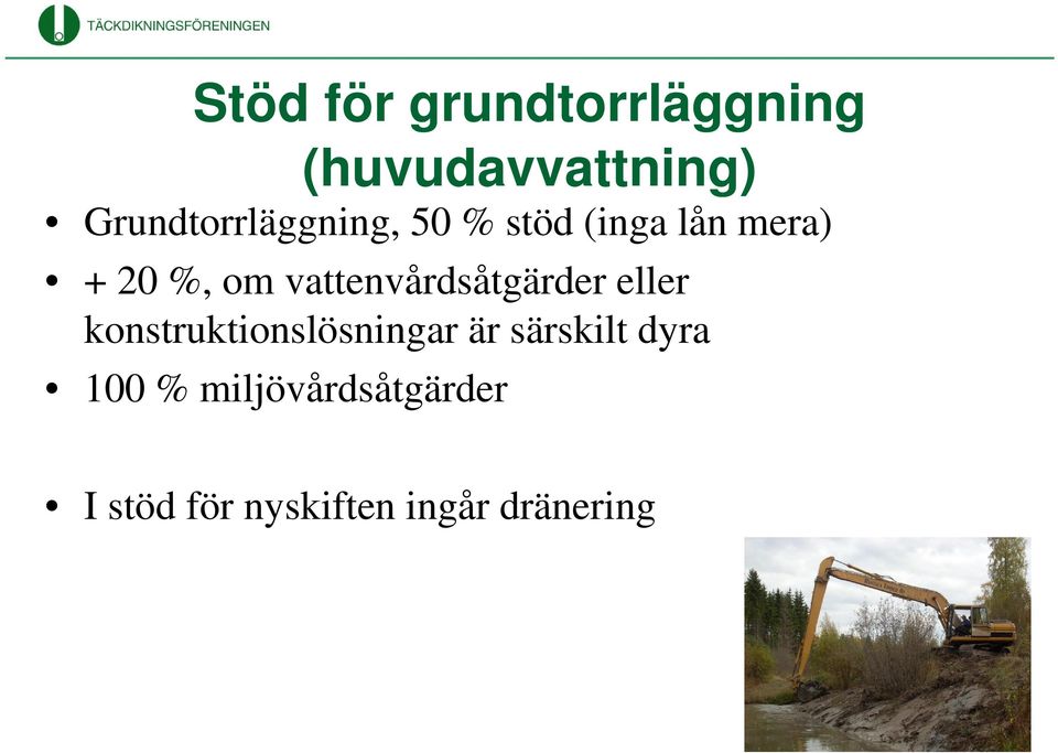 vattenvårdsåtgärder eller konstruktionslösningar är