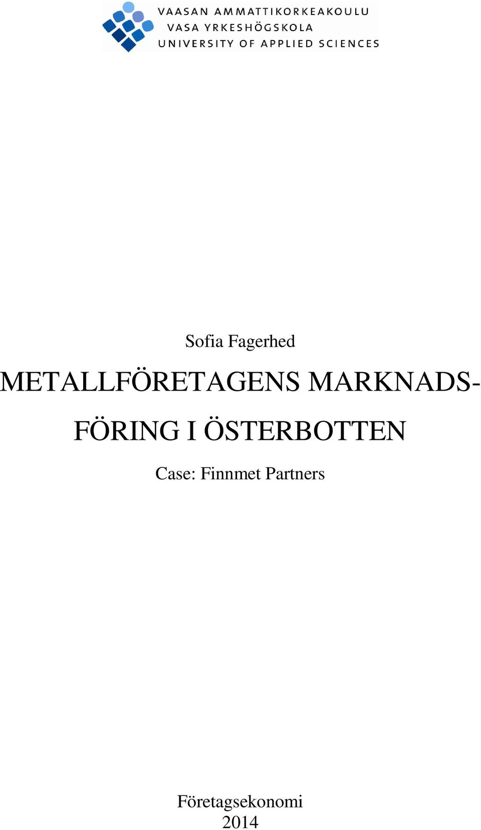 FÖRING I ÖSTERBOTTEN Case: