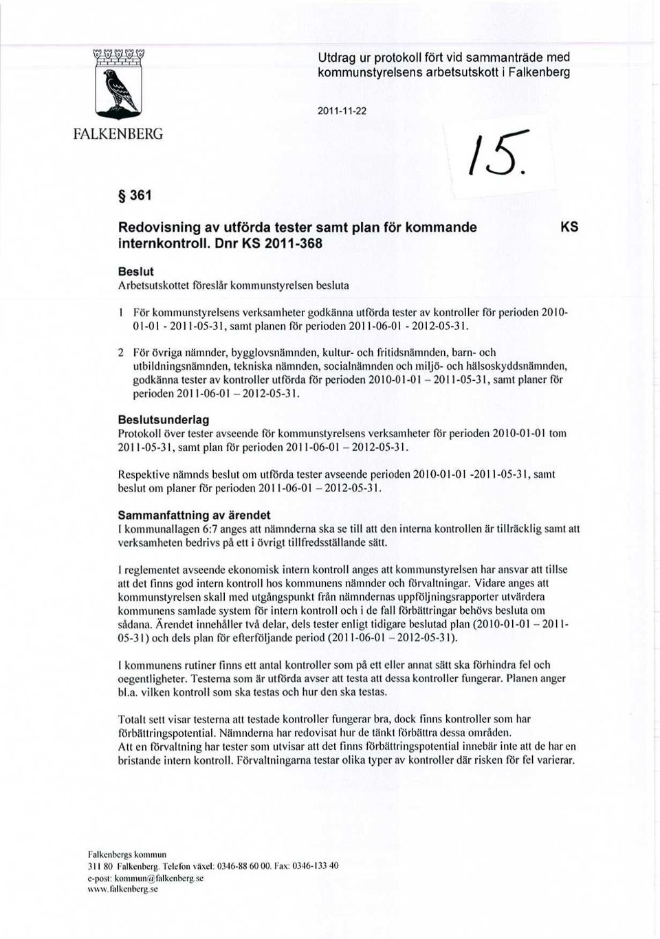 för perioden 2011-06-01-2012-05-31.