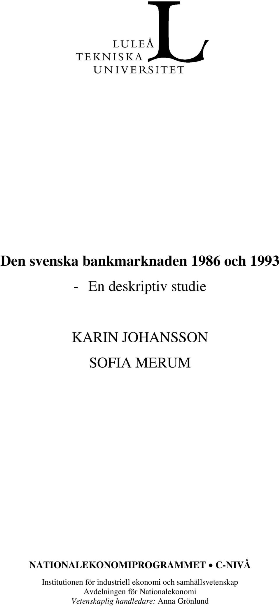 Institutionen för industriell ekonomi och samhällsvetenskap