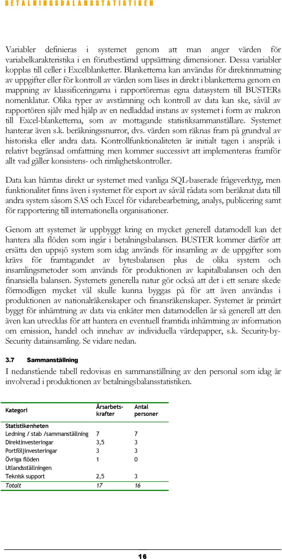 till BUSTERs nomenklatur.