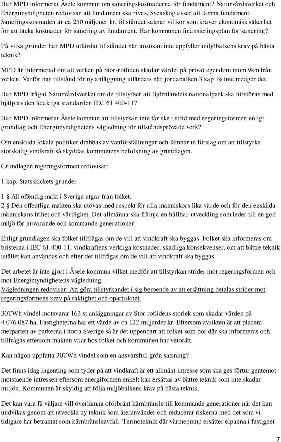 På vilka grunder har MPD utfärdat tillståndet när ansökan inte uppfyller miljöbalkens krav på bästa teknik?