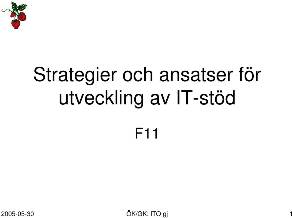 utveckling av