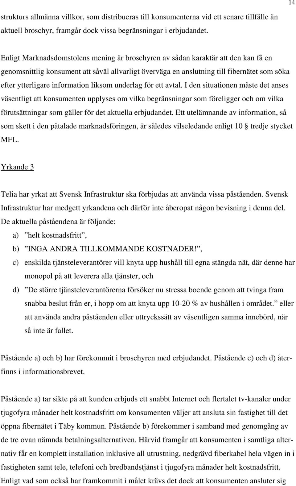 information liksom underlag för ett avtal.