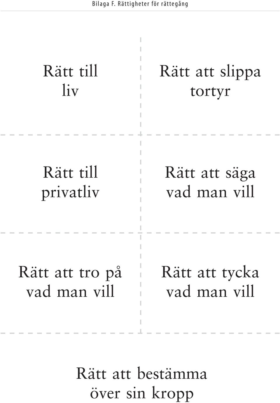 tortyr privatliv säga vad man vill