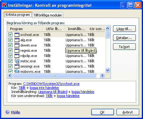 118 Kaspersky Anti-Virus 7.0 En övervakningsregel skapas för varje sådant program för att reglera beteendet. Du kan redigera befintliga regler och skapa egna.