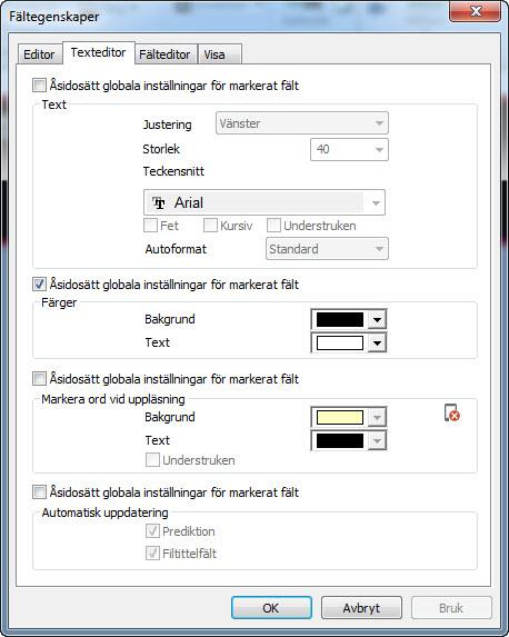 Vid val av texteditor: Under fliken Texteditor kan du justera teckensnitt, storlek osv.
