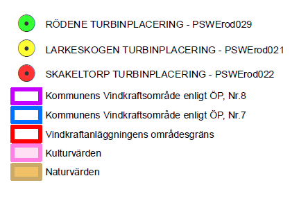 RÖDENE TURBINPLACERINGAR MED NATUR- OCH KULTURVÄRDEN - Även strandskydd inkluderat VID RECEPTIONEN FINNS SAMMANSTÄLLNING AV KOMMUNENS