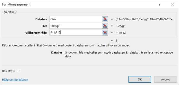 DANTAL Funktionen räknar alla celler i en kolumn i en lista eller databas med värden som matchar villkoren du anger. DANTAL (DCOUNT) kan således endast användas till numeriska värden.