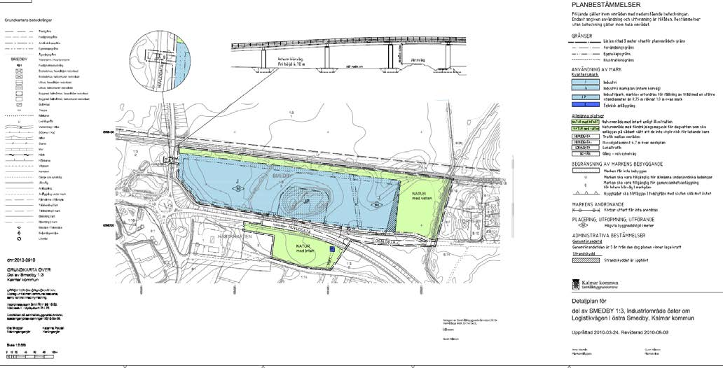 Samhällsbyggnadskontoret 2012-10-25 4 (7) Upphävandeområdet utgör även en mindre del av följande detaljplan: Detaljplan Detaljplan för del av Smedby 1:3, industriområde öster om Logistikvägen i östra