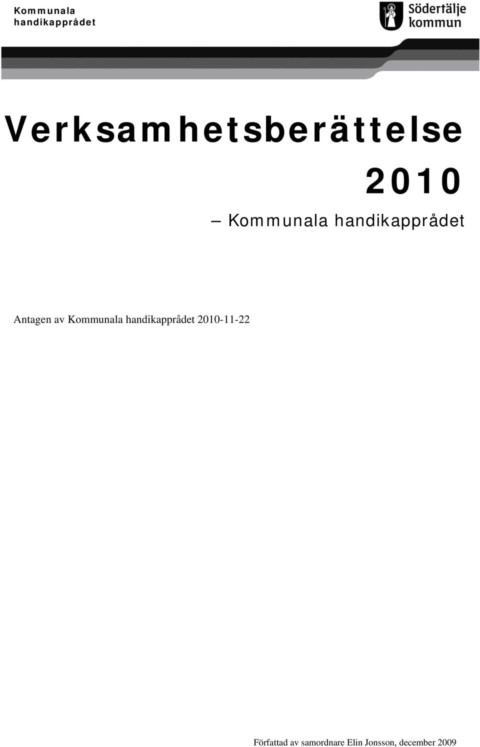 2010-11-22 Författad av samordnare Elin