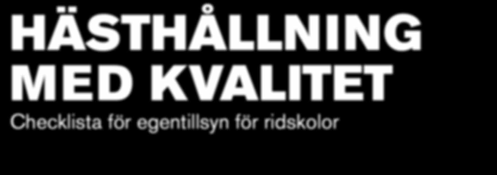 Hästhållning med kvalitet