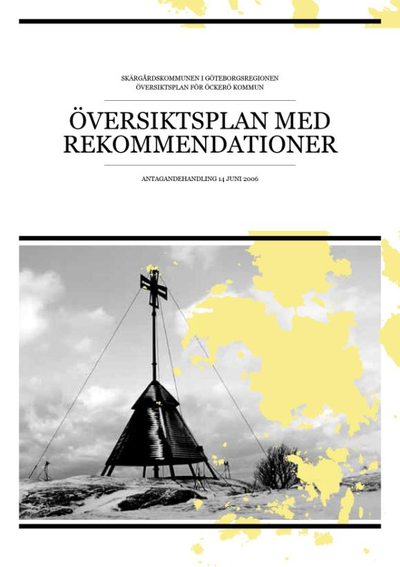 INLEDNING Kommunfullmäktige (KF) beslutade 2012-11-22 ( 98) att en ny översiktsplan (ÖP) ska tas fram för Öckerö kommun med start hösten 2013.