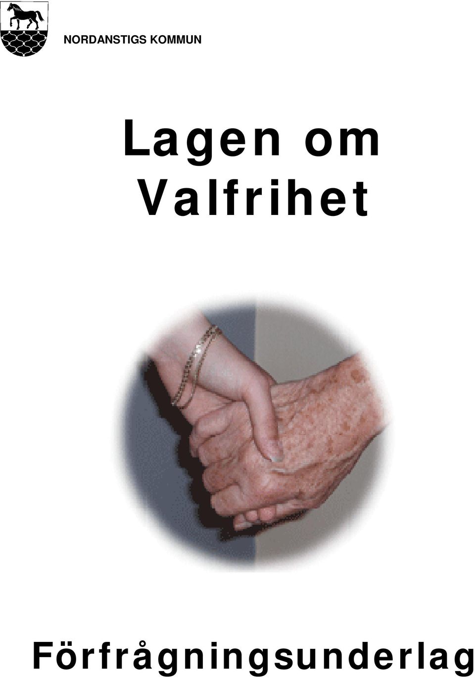 om Valfrihet