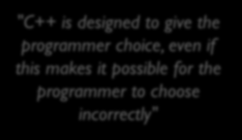 Varför 5 Många egenskaper passar bra för undervisning 23 Mindre omfattande än vissa andra språk Jämförelsevis lätt att analysera Skräpsamling, minnesskydd "C++ is designed to give the programmer