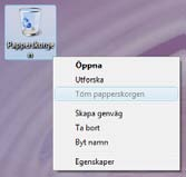 Hantera hårddisken Kontrollera hur mycket ledigt utrymme du har kvar på hårddisken 1. Klicka på Start > Dator. 2. Högerklicka på hårddiskikonen och välj Egenskaper. 3.