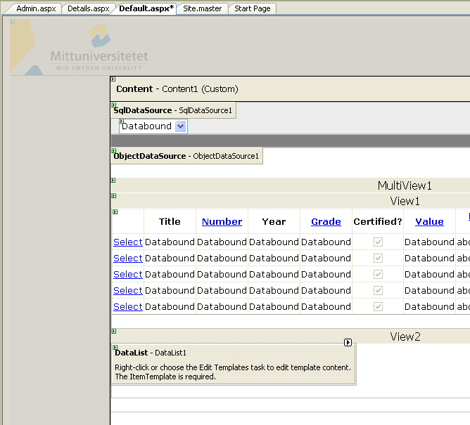 10 uppgift 3. Lägg till en DataList kontroll till MultiView Detaljerad beskrivning a. Dra en DataList kontroll till sidan och släpp den i View2. b. Använd DataList Tasks menyn för att koppla ObjectDataSource1 som DataLists kontrollens data källa.