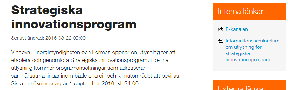 E-kanalen Ansök om behörighet i tid I E-kanalen ansöks om stöd för etableringsfas Ansökan,