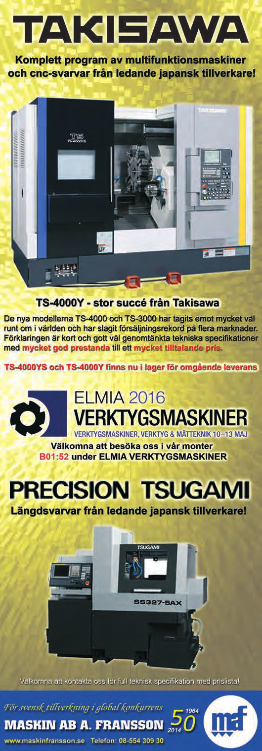 BESKRIV BEHOVET. VI HAR LÖSNINGEN. Det här är ingen maskinannons utan en deklaration om optimerad produktion.