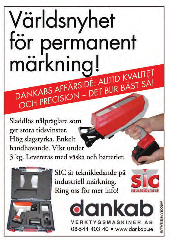 SKYLT & MASKINPANEL GRAVOTECH NORDRAD AB 08/658 15 60 www.gravotech.se Komplett leverantör för tillverkning av skyltar och paneler. Maskiner, program, material.