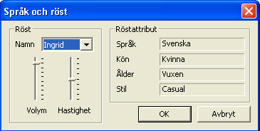 Konfigurera Voxit Macaw Clipboard Konfiguration av talsyntesen För att konfigurera talsyntesen i Voxit Macaw Clipboard väljer du Språk och röst under menyn Verktyg. Bild 11.