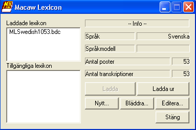 10. Voxit Macaw Lexicon Med Voxit Macaw Lexicon kan användaren skapa och redigera egna ordlistor (lexikon).