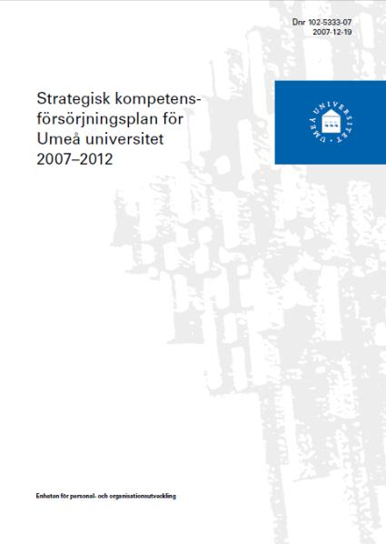 Bakgrund Personalenheten har i uppdrag att ta fram en strategisk kompetensförsörjningsplan för år 2015-2018. Nytt sätt att arbeta med verksamhetsplaneringen under 2014 utifrån delmålsarbetet.