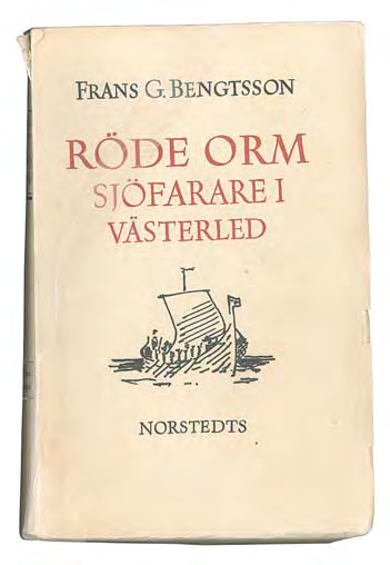 I Frans G. Bengtssons berömda roman Röde Orm, sjöfarare i västerled, utspelades ett mustigt julfirande i Jelling.