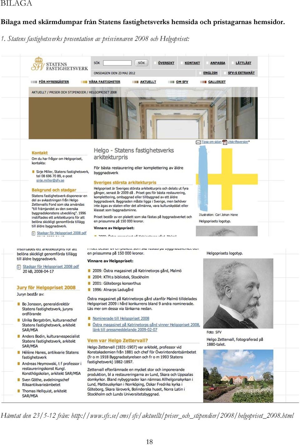 Statens fastighetsverks presentation av prisvinnaren 2008 och