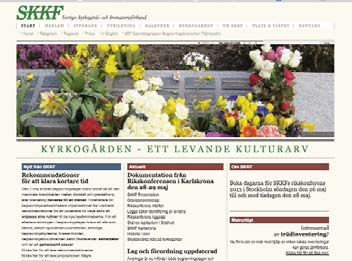 Värt att veta 3 Juni 2012 organ för Sveriges kyrkogårds- och krematorieförbund MED SAMHÄLLETS utveckling står begravningsverksamheten inför ett starkt förändringstryck.