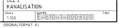 8.2 Ritningsdefinitionsfilens och ritningens filnamn Ritningsdefinitions filnamn skall alltid vara 15 tecken och skall alltid vara samma som ritningsnumret.