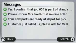 14. Meddelanden Meddelanden Kontoret kan skicka textmeddelanden till dig. De lagras på din TomTom PRO. Du kan läsa dem när som helst genom att trycka på Visa meddelanden i WORK-menyn.