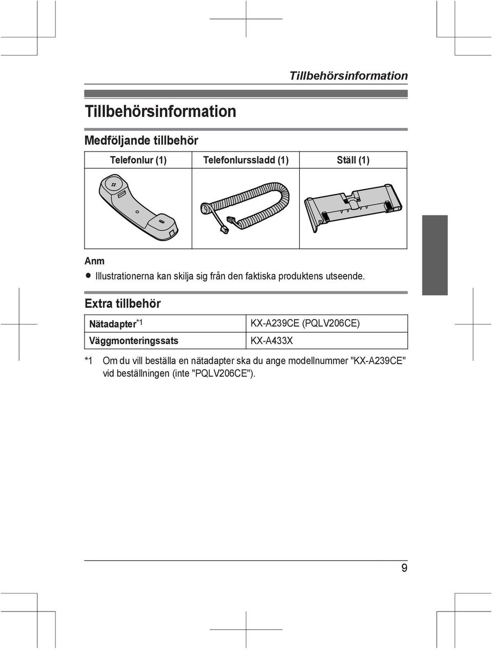 produktens utseende.