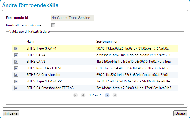 Vy 126: Ändra förtroendekälla 2. Välj om förtroendekällan ska använda sig av en revokeringskontroll genom att bocka i kryssrutan Kontrollera revokering. 3.