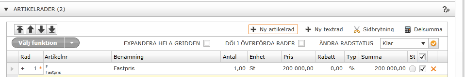 Orderregistrering av Anbudsorder Lägg upp din order på den kund anbudet avser. I Huvudet på order anges Fast pris.