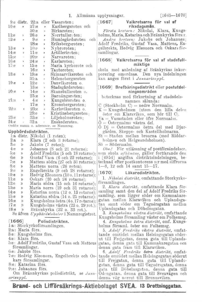 l. Allmänna upplysningar, 9:e distr. 22:a eller Vasaroten ; [1667J 10:e 5.
