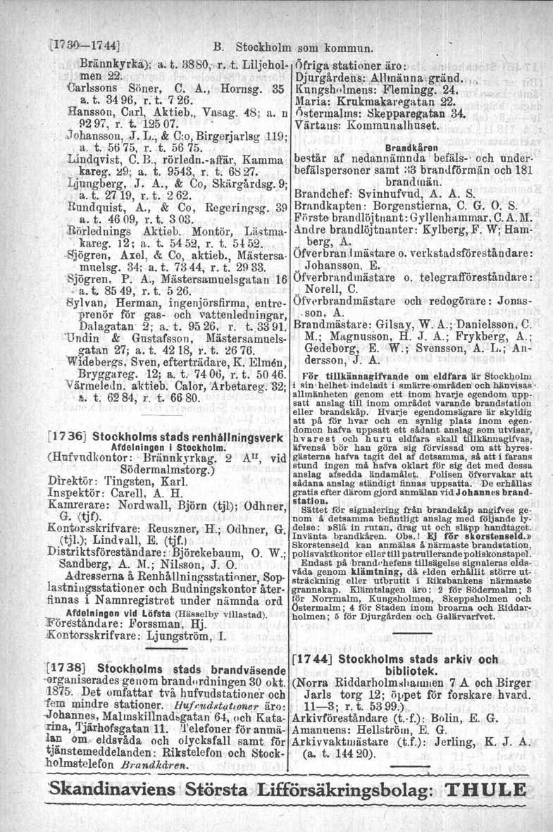 P700-1744] B. Stockholm som kommun. [1736] Stockholms stads renhållningsverk Afdelnlngenl Stockholm. (Hnfvndkontor : 'BrännkJrkag. 2 All, vid, Södermalmstorg.) Direktör: Tingsten, Karl.